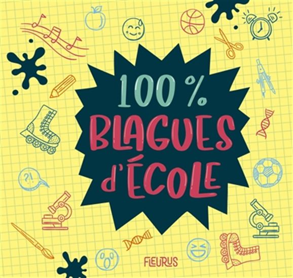 100 % blagues d'école - COLLECTIF