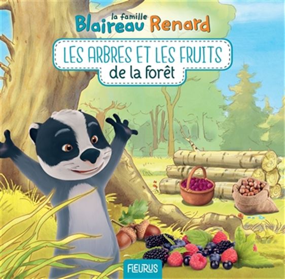 Les Arbres et les fruits de la forêt - KARINE BALZEAU