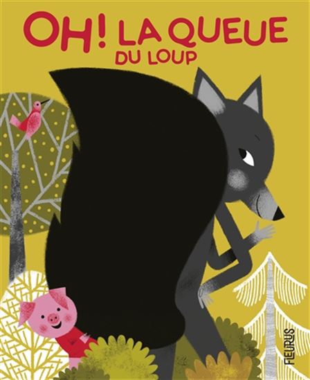 Oh ! La queue du loup - GÉRALDINE COSNEAU - E KECIR-LEPETIT