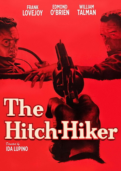 The Hitch-Hiker - LUPINO IDA