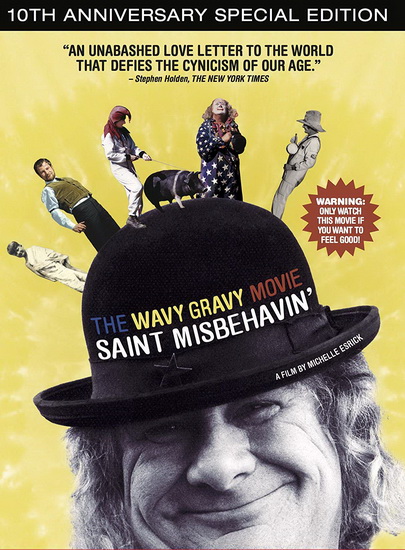Saint Misbehavin': The Wavy Gravy Movie - ESRICK MICHELLE