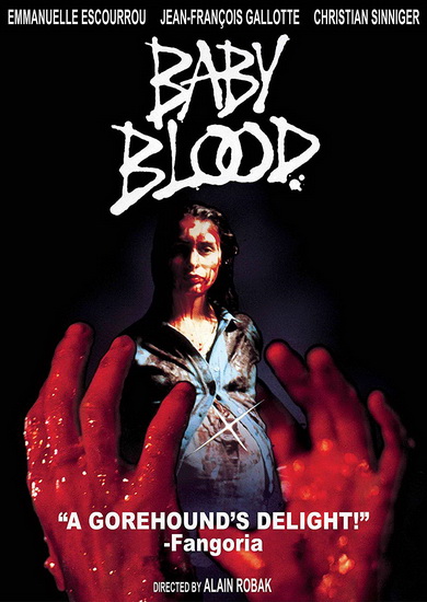 Baby Blood (Aka The Evil Within) - ALAIN ROBAK
