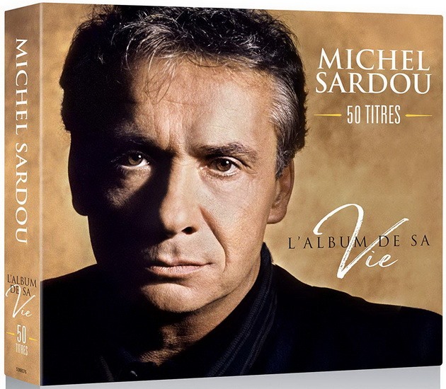 Michel Sardou: L'Album De Sa Vie - 50 chansons (3CD) - SARDOU MICHEL