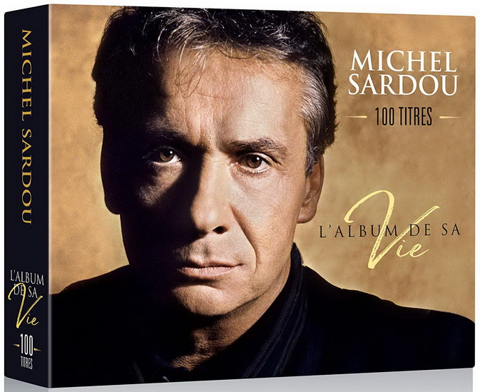 Michel Sardou: L'Album De Sa Vie - 100 Chansons (5CD) - SARDOU MICHEL