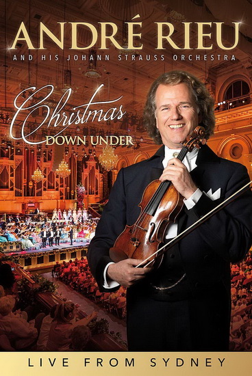 Christmas Down Under - Live from Sydney - ANDRÉ RIEU
