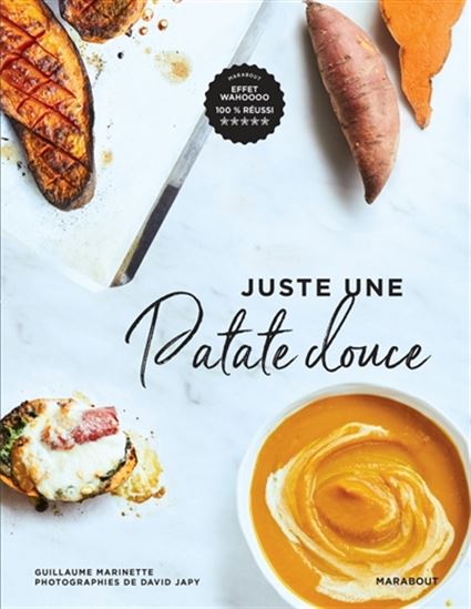 Juste une patate douce - GUILLAUME MARINETTE