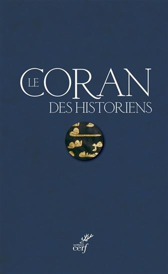 Le Coran des historiens Cof. - COLLECTIF