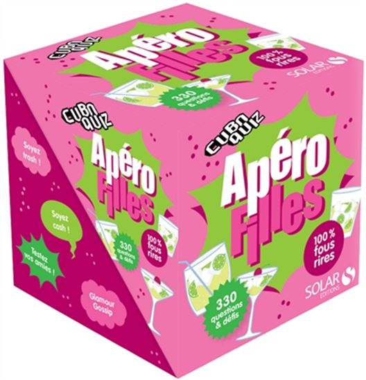 Cuboquiz apéro filles : 330 questions et défis Cof. - STÉPHANIE CHICA