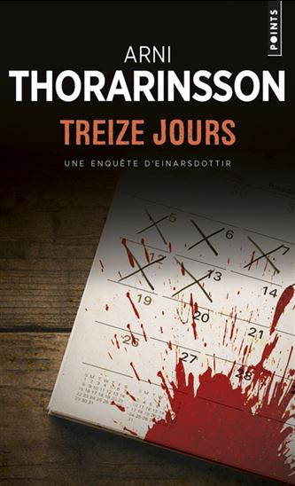 Treize jours - ARNI THORARINSSON