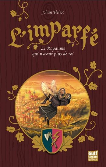 Le Royaume qui n&#39;avait plus de roi #02 - JOHAN HELIOT