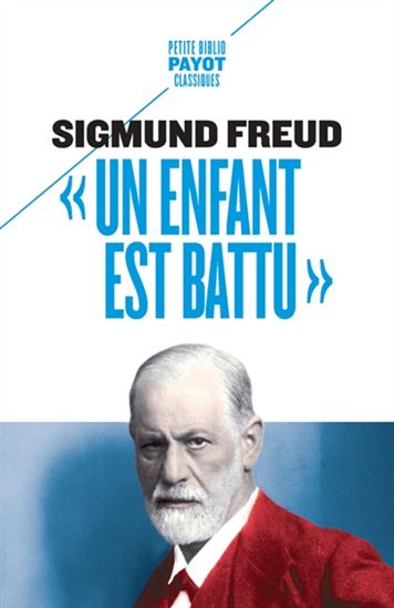 Un enfant est battu - SIGMUND FREUD