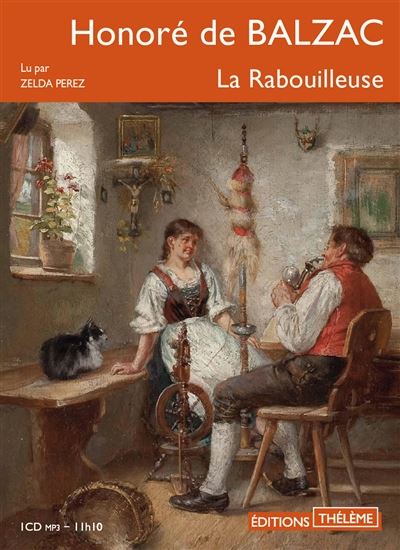 La Rabouilleuse (CD MP3 : 11 h 10 min) - HONORÉ DE BALZAC