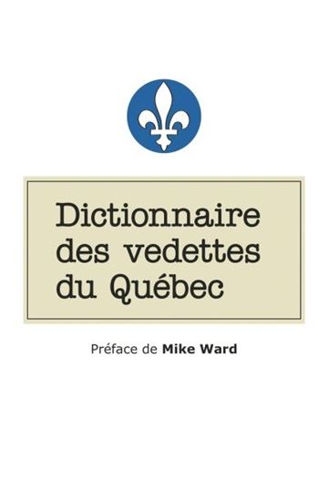 Dictionnaire des vedettes du Québec - ANONYME