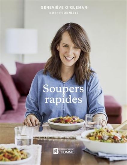 Soupers rapides - GENEVIÈVE O'GLEMAN