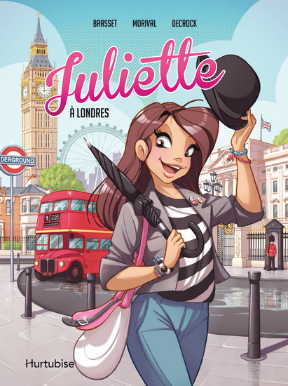 Juliette à Londres : la BD - ROSE-LINE BRASSET - ÉMILIE DECROCK