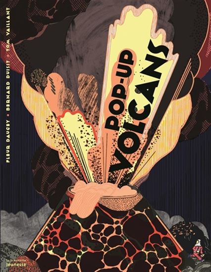 Pop-up volcans - FLEUR DAUGEY - BERNARD DUISIT
