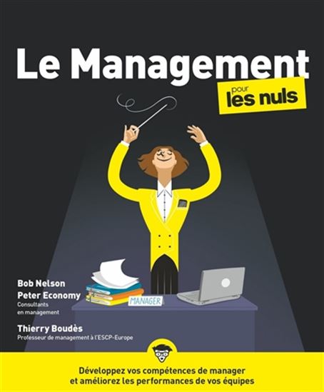 Le Management pour les nuls N. éd. - BOB NELSON - PETER ECONOMY