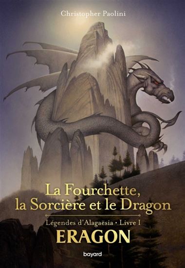 La Fourchette, la sorcière et le dragon #01 - CHRISTOPHER PAOLINI