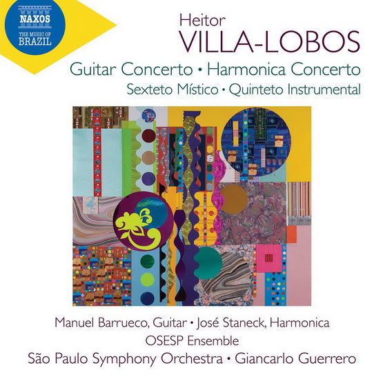 Villa-Lobos: Guitar Concerto - Harmonica Concerto - VILLA-LOBOS