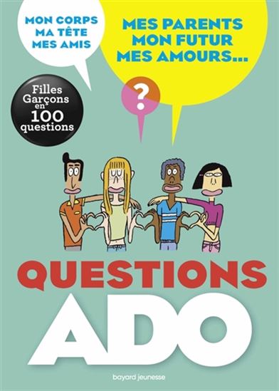 Questions ado : filles, garçons en 100 questions N. éd. - N SZAPIRO-MANOUKIAN - SYLVIE FRIEDMAN