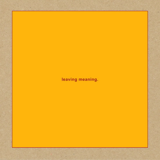 Leaving Meaning. (2 Vinyl) - SWANS