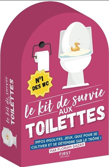 Le Kit de survie aux toilettes : infos insolites, jeux, quiz pour se cultiver et se détendre sur le trône ! Cof. N. éd. - FLORIAN GAZAN