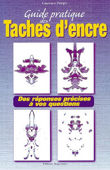 Guide pratique des taches d&#39;encre - LAURENCE PELEGRY