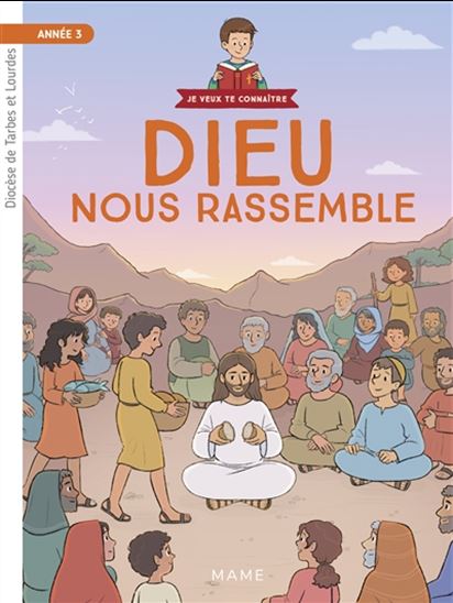 Dieu nous rassemble : année 3 - COLLECTIF