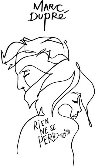 Rien ne se perd - MARC DUPRÉ