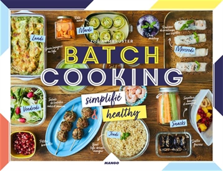 Batch cooking simplifié & healthy - ZOÉ ARMBRUSTER