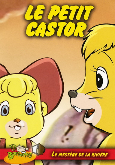 Petit castor: Le Mystere De La Riviere - PETIT CASTOR