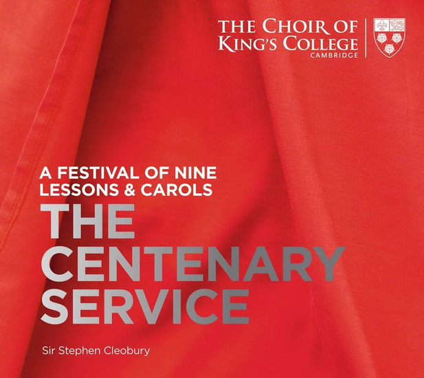 The Centenary Service - A Festival of Nine Lessons & Carols (SACD) - COMPILATION NOEL CLASSIQUE