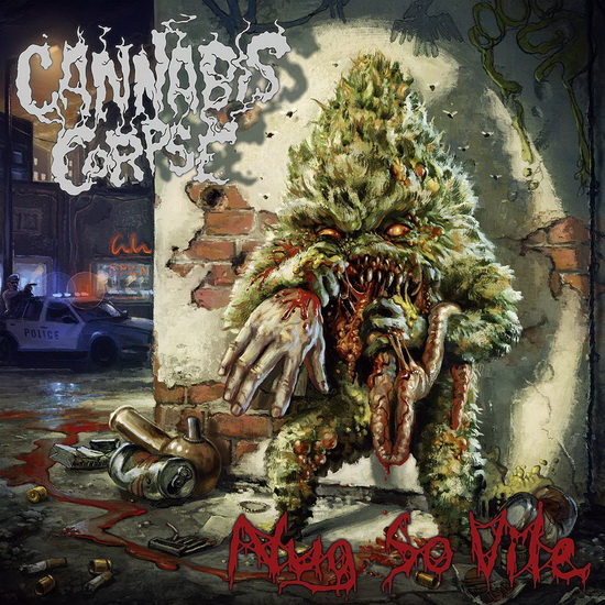 Nug So Vile - CANNABIS CORPSE