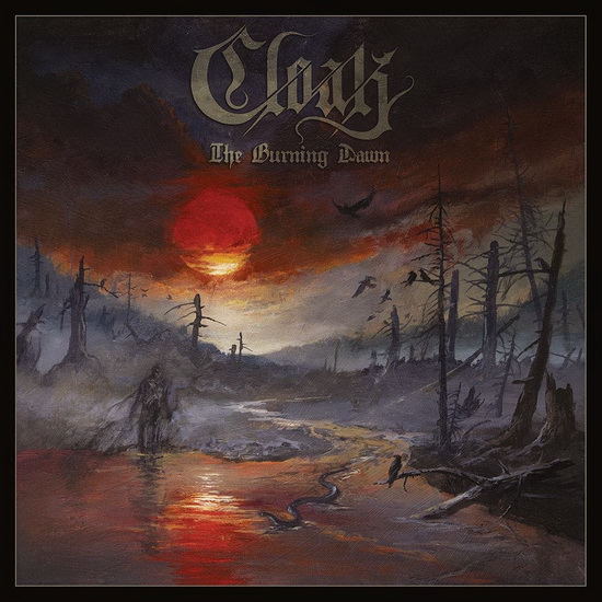 The Burning Dawn - CLOAK