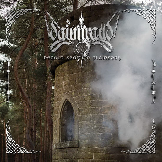 Behold Sedition Plainsong - DAWN RAY'D