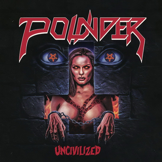 Uncivilized - POUNDER