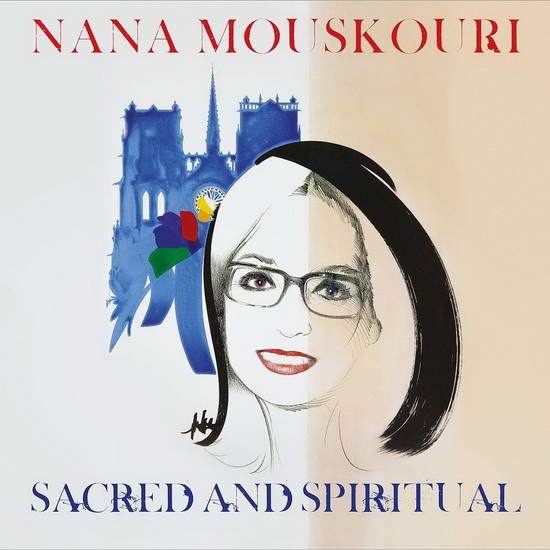 Sacred and Spiritual - NANA MOUSKOURI