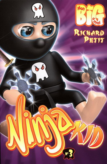 Ninja kid #03 - RICHARD PETIT