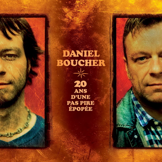 20 ans d&#39;une pas pire épopée - DANIEL BOUCHER