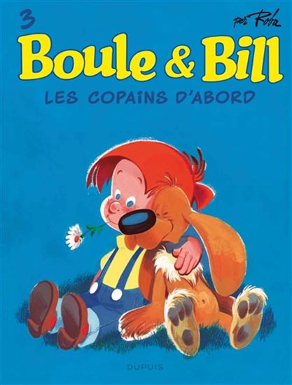 Les Copains d&#39;abord #03 N. éd. - ROBA