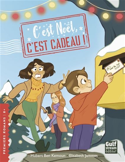C&#39;est Noël, c&#39;est cadeau ! - HUBERT BEN KEMOUN - ELISABETH JAMMES