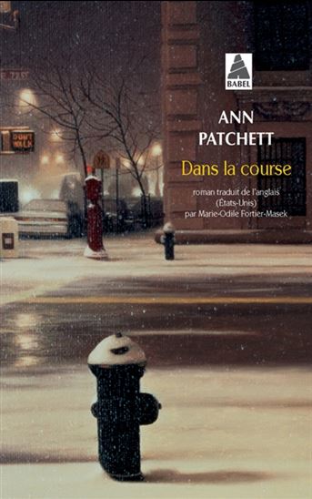 Dans la course - ANN PATCHETT