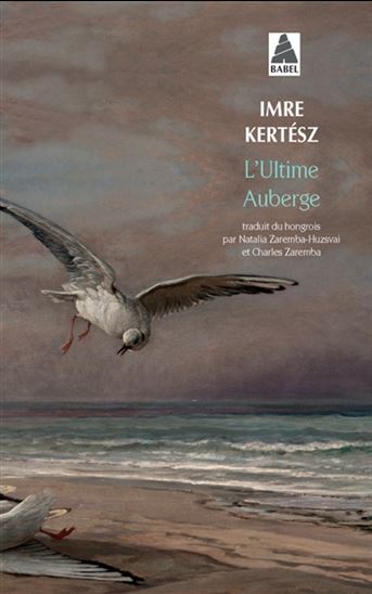 L&#39;Ultime auberge - IMRE KERTÉSZ