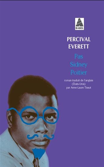 Pas Sidney Poitier - PERCIVAL EVERETT