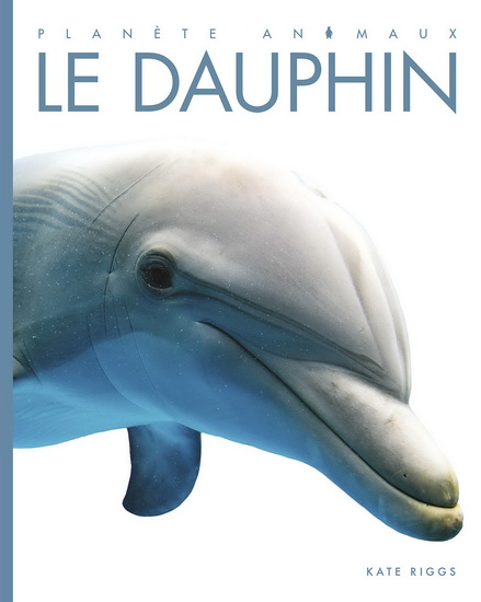 Le Dauphin - KATE RIGGS