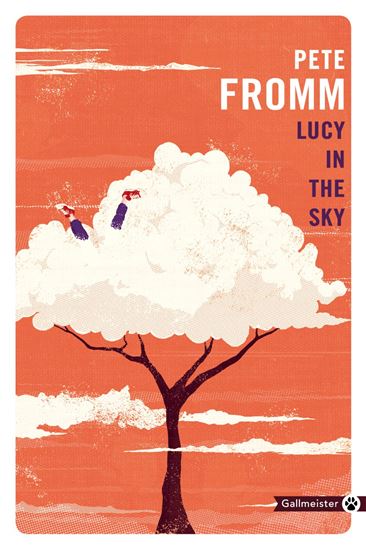 Lucy in the sky - PETE FROMM