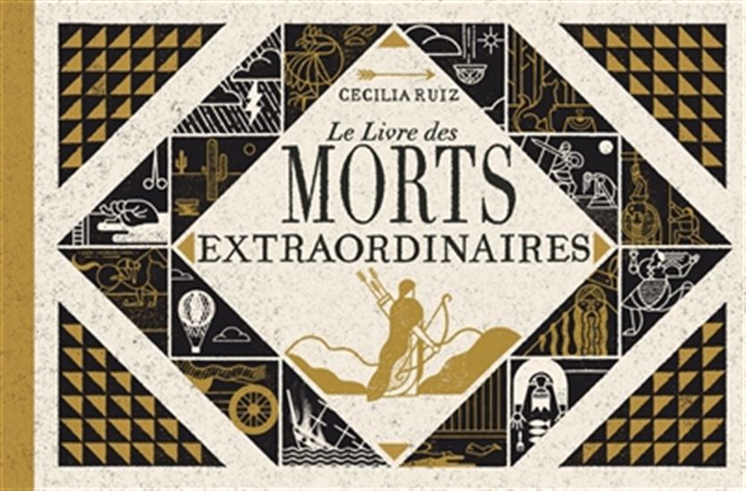 Le Livre des morts extraordinaires : récits véridiques de destins funestes - CECILIA RUIZ