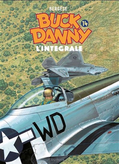 Buck Danny T.14 L'intégrale - FRANCIS BERGÈSE