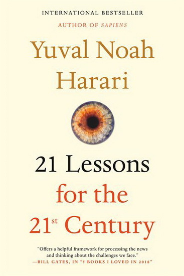 21 Lessons for the 21st Century - YUVAL NOAH HARARI