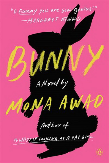Bunny - MONA AWAD